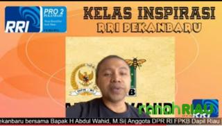 Kelas Inspirasi RRI Pro 2 Pekanbaru hadirkan Abdul Wahid sebagai bintang tamu Inspiratif